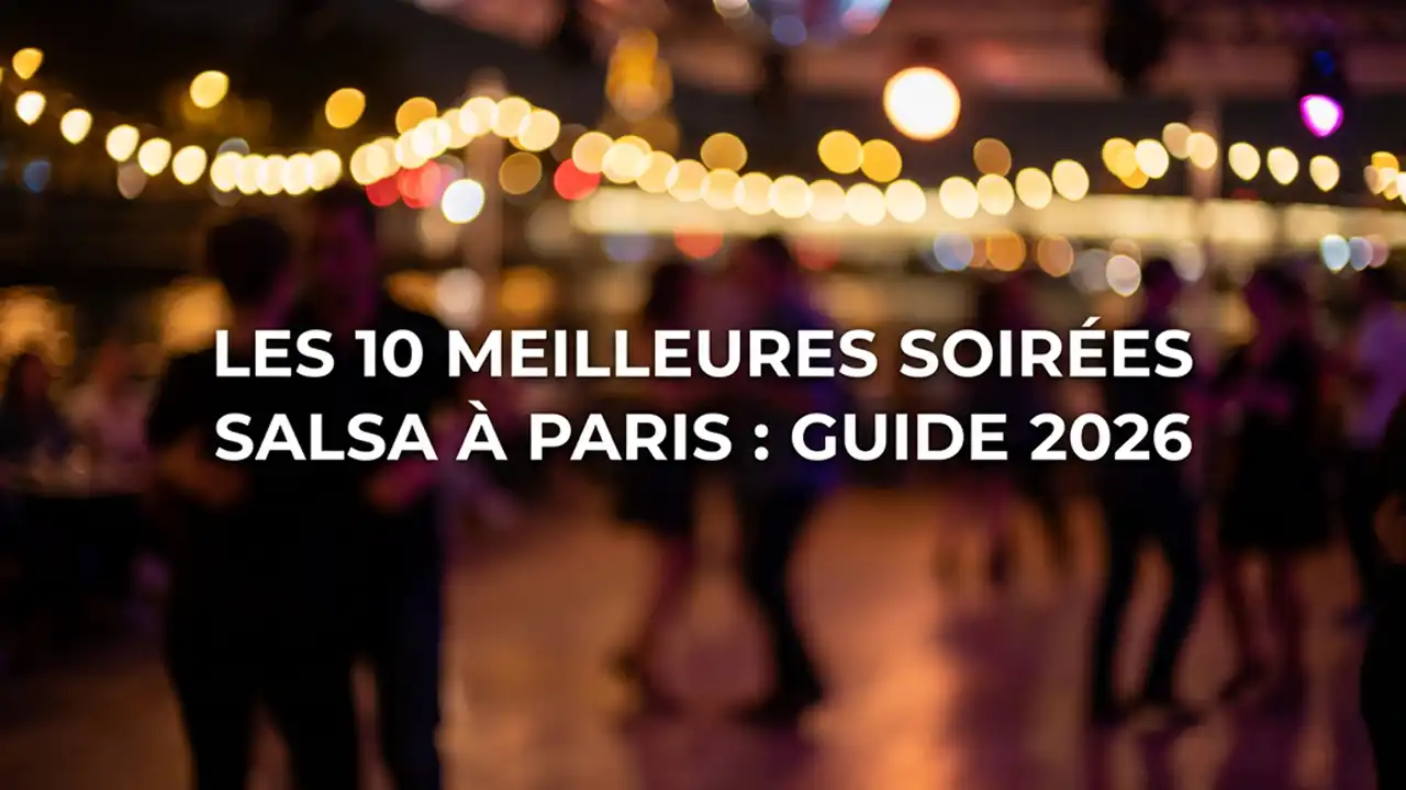Las 10 mejores noches de salsa en París: Guía 2026