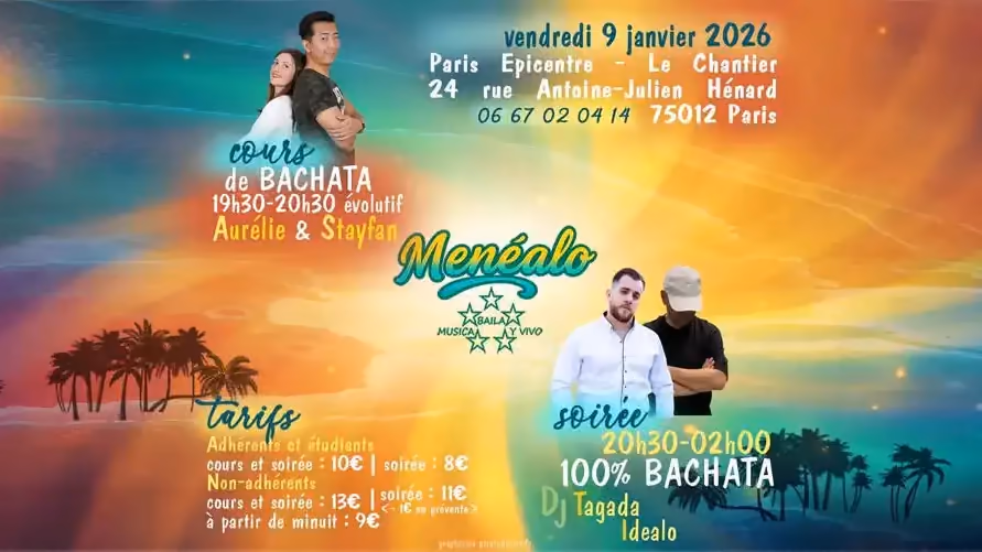 ✸✸✸ MENÉALO - La mensuelle bachata ✸✸✸ - Le Chantier